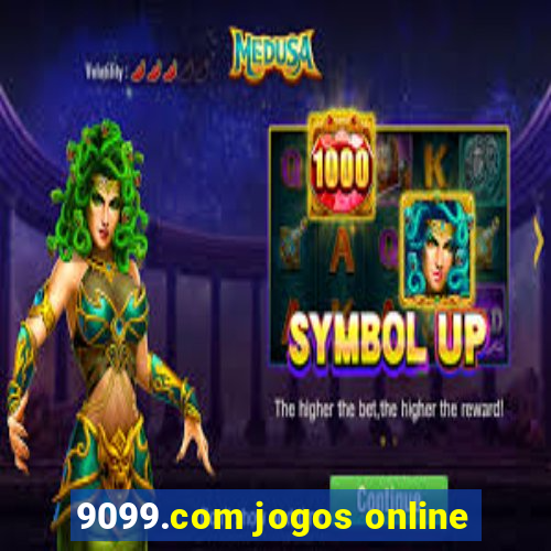 9099.com jogos online